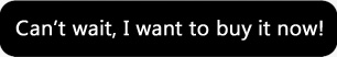 Can’t wait, I want to buy it now!